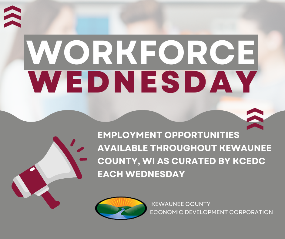Job Opportunities Throughout Kewaunee County May 17, 2023 Kewaunee